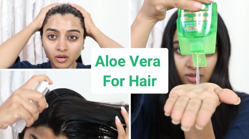 3 Ways to Use Aloe Vera Gel for Hair