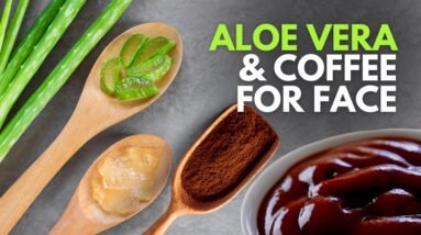 Aloe vera Gel for Face - Exfoliating Aloe vera Gel and Coffee Face Mask