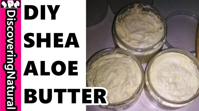 Natural Hair DIY: How to make Shea Aloe Butter | Moisturizing Hair Cream