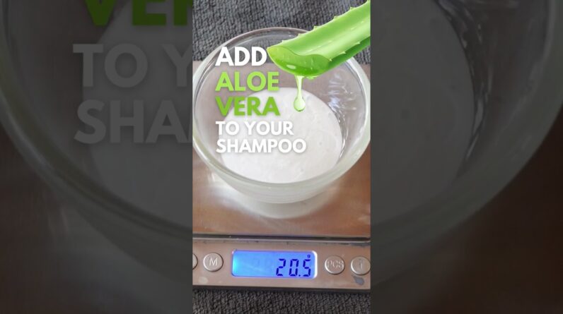 Add Aloe vera to shampoo #aloevera